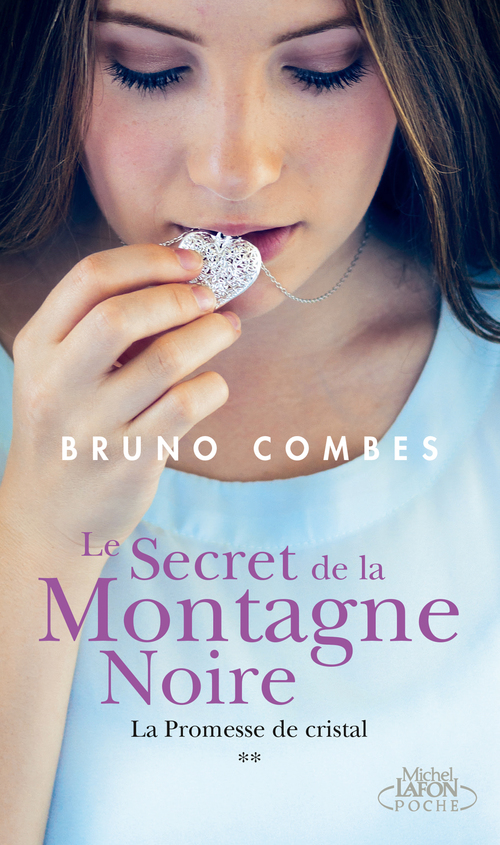 ebook cover of Le Secret de la Montagne Noire - Tome 2 La Promesse de cristal, by Bruno Combes