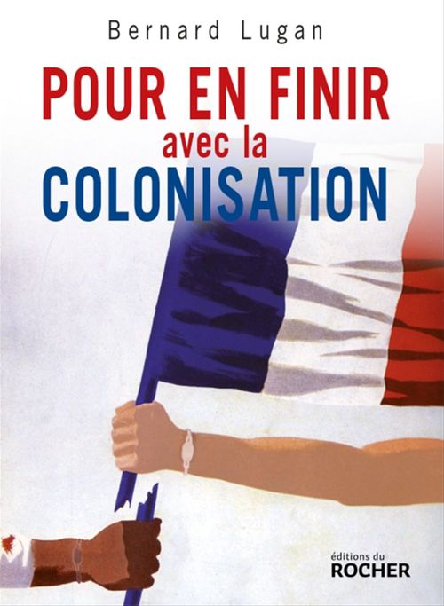 Couverture ebook de Pour en finir avec la colonisation, de Bernard Lugan