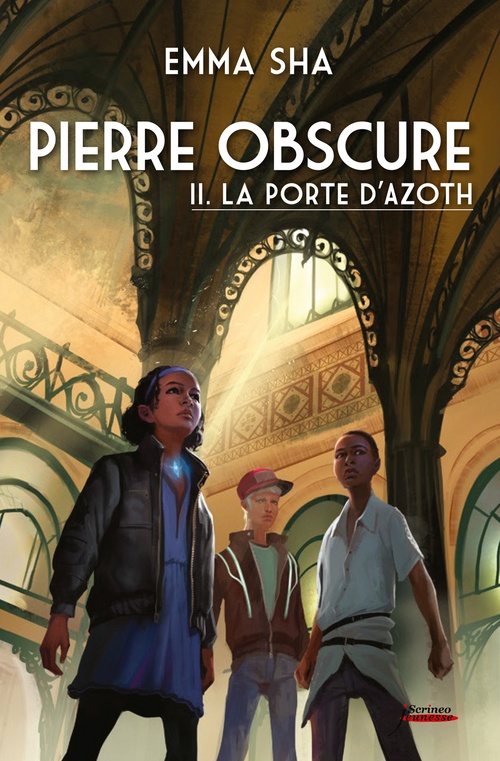 Couverture ebook de Pierre obscure - tome 02 : La porte d'Azoth - Tome 2, de Emma Sha