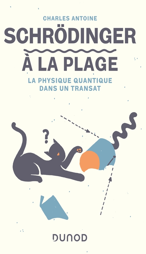 ebook cover of Schrödinger à la plage, by Charles Antoine