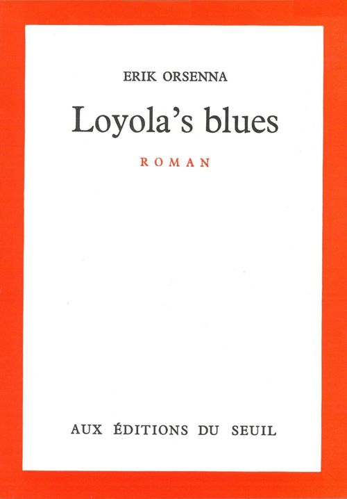 ebook cover of Loyola's Blues, by Erik Orsenna