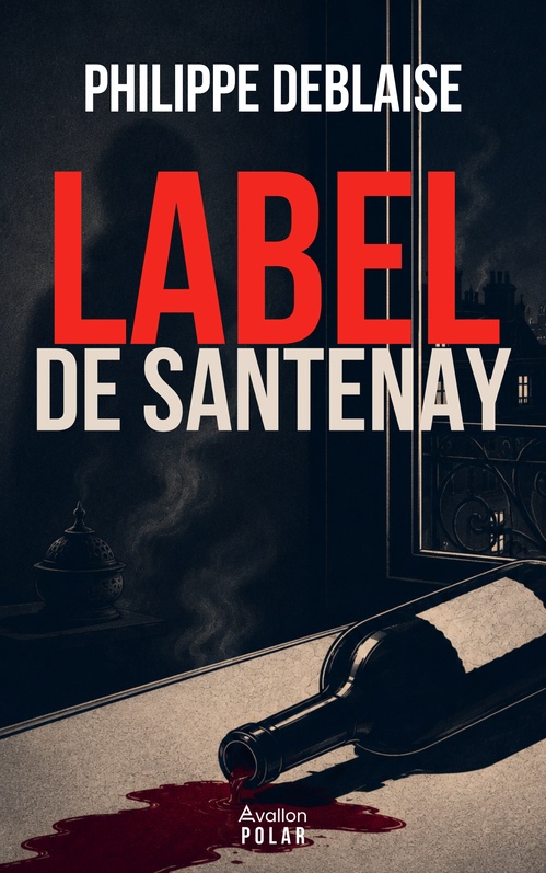 Couverture ebook de Label de Santenay, de Deblaise Philippe