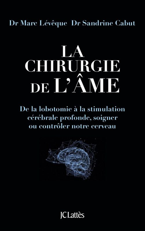 ebook cover of La chirurgie de l'âme, by Sandrine Cabut, Marc Lévêque