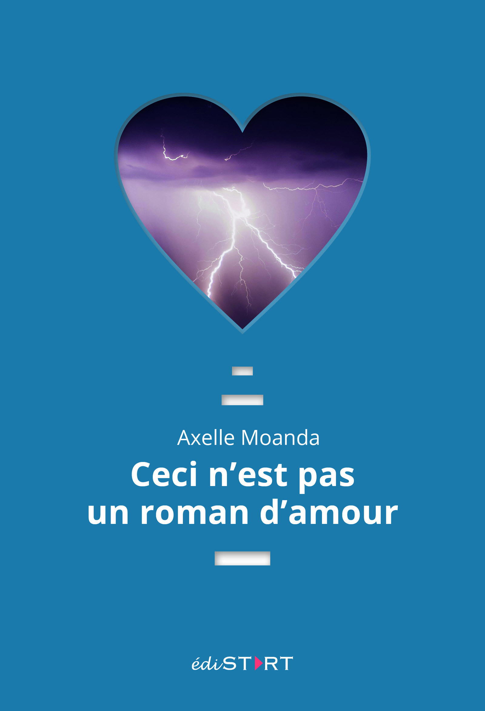 Couverture ebook de Ceci n'est pas un roman d'amour, de Axelle Moanda