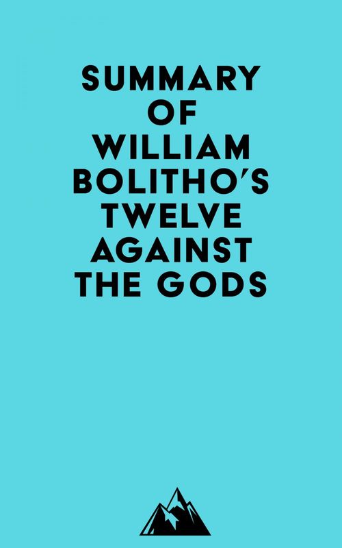 ebook cover of Summary of William Bolitho's Twelve Against the Gods, by Everest Media