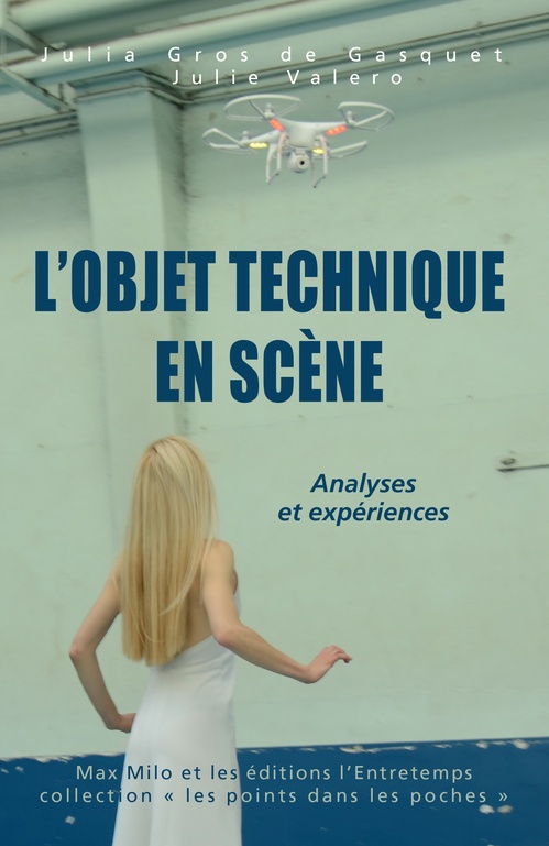Couverture ebook de L'Objet technique en scène, de Julie Valero, Julia Gros de Gasquet