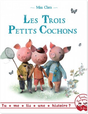 ebook cover of Les Trois Petits Cochons, by Miss Clara