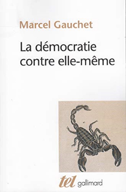 Couverture ebook de La démocratie contre elle-même, de Marcel Gauchet