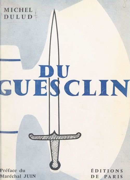 Couverture ebook de Du Guesclin, de Michel Dulud