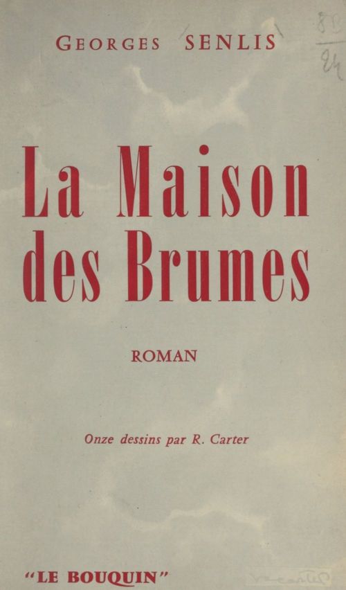 Couverture ebook de La maison des brumes, de Georges Senlis