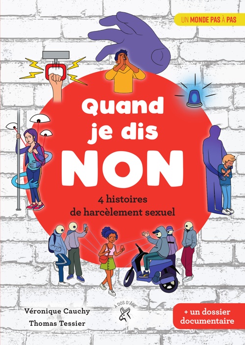 ebook cover of Quand je dis non : 4 histoires de harcèlement sexuel, by Véronique Cauchy, Thomas Tessier