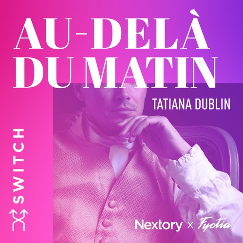 Couverture audiobook de Au-delà du matin, de Tatiana Dublin