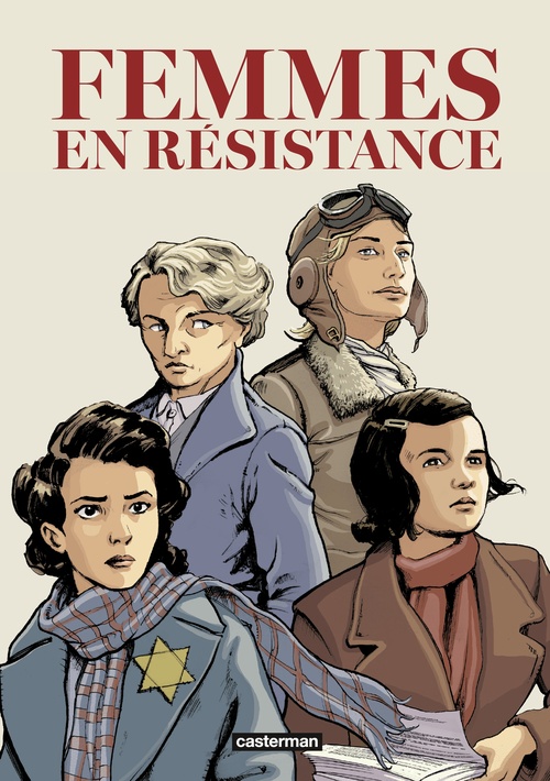 ebook cover of Femmes en résistance (L'Intégrale), by Collectif, Régis Hautière, Francis Laboutique, Emmanuelle Polack, Marc Weber
