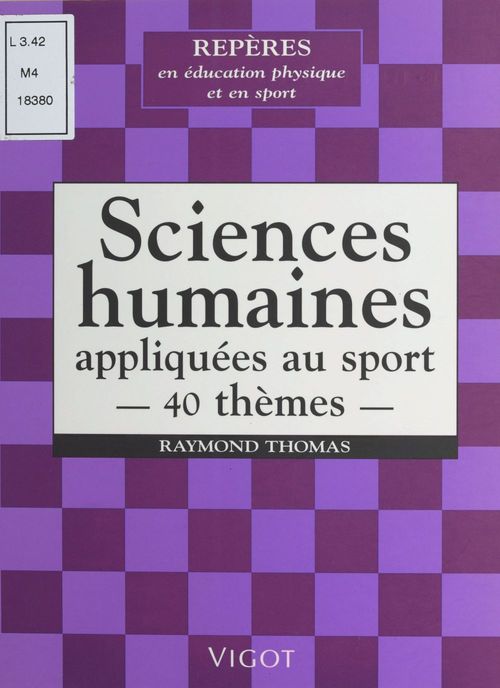 Couverture ebook de Sciences humaines appliquées au sport : 40 thèmes, de Raymond Thomas