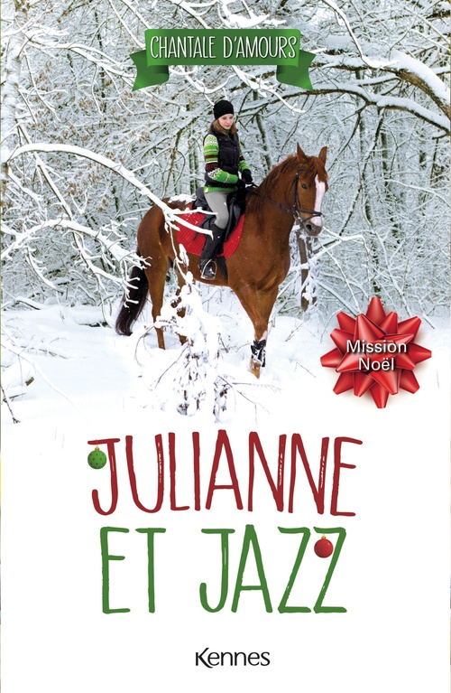 ebook cover of Julianne et Jazz T04, by Chantale D'Amours