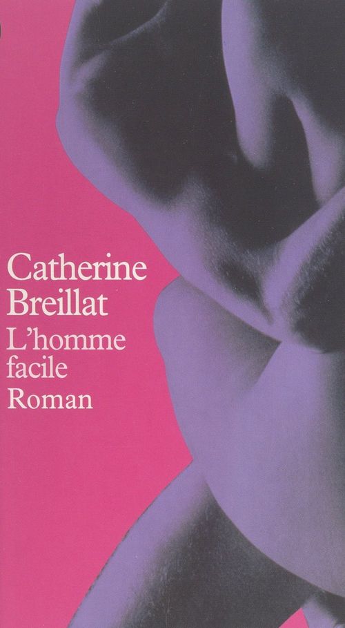 Couverture ebook de L'homme facile, de Catherine Breillat