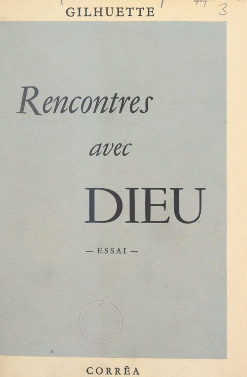 Couverture ebook de Rencontres avec Dieu, de Gilhuette
