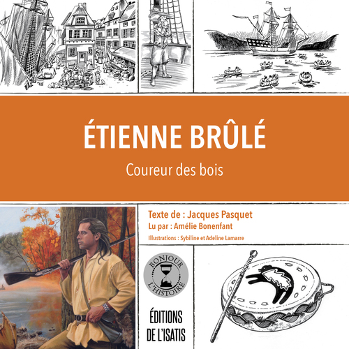 Couverture audiobook de Etienne Brule, de Jacques Pasquet