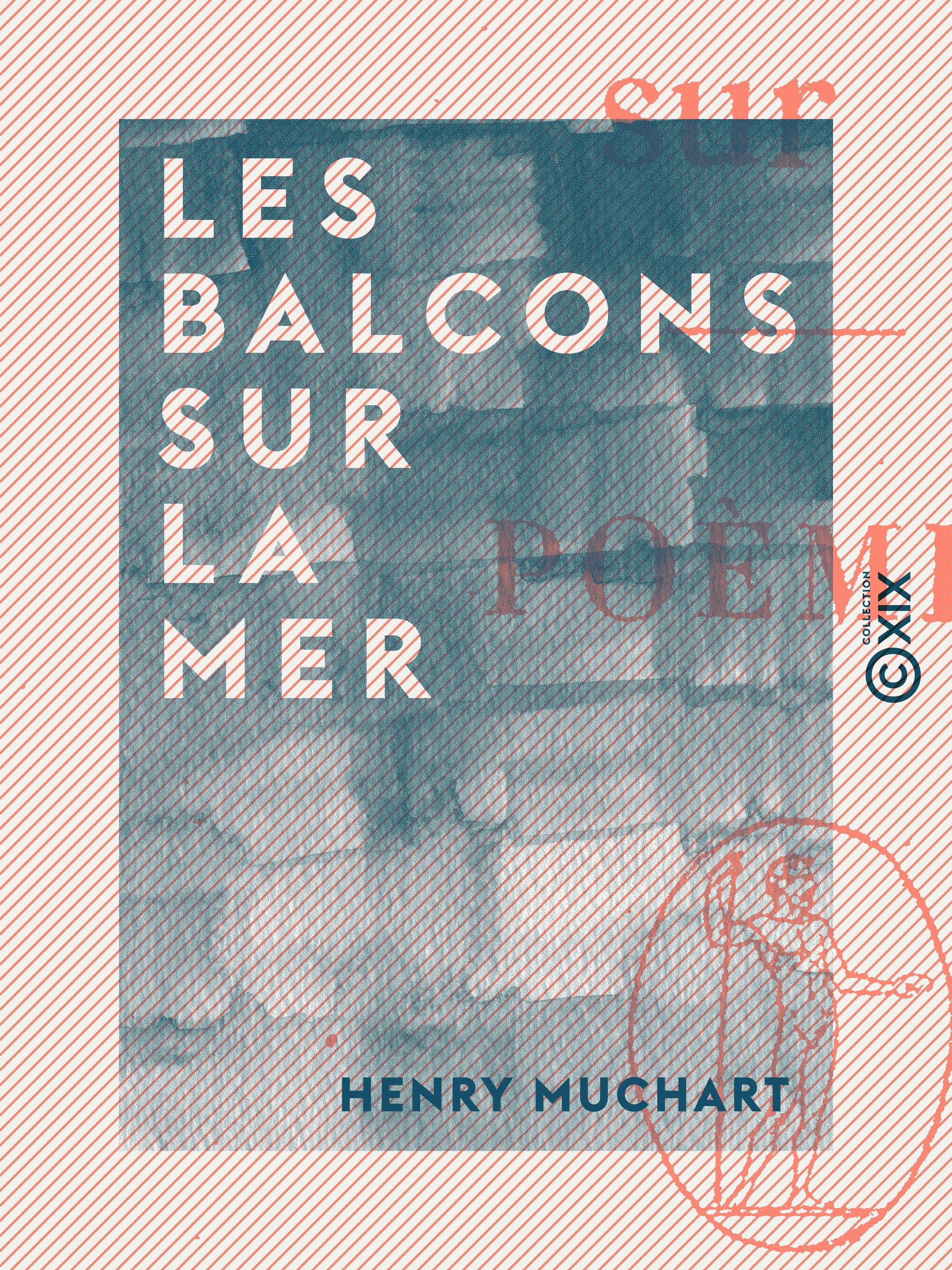 ebook cover of Les Balcons sur la mer, by Henry Muchart
