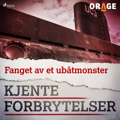 audiobook cover of Fanget av et ubåtmonster, by Orage
