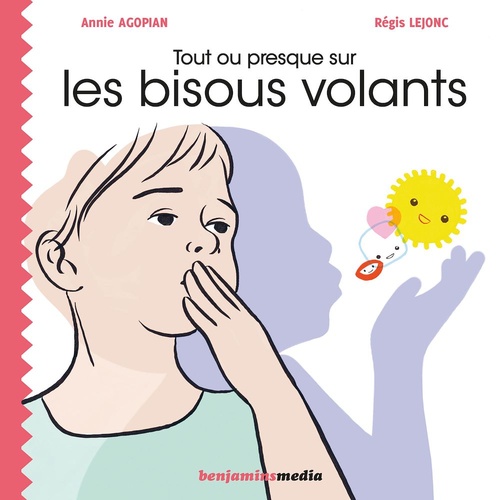 audiobook cover of Tout ou presque sur les bisous volants, by Regis Lejonc