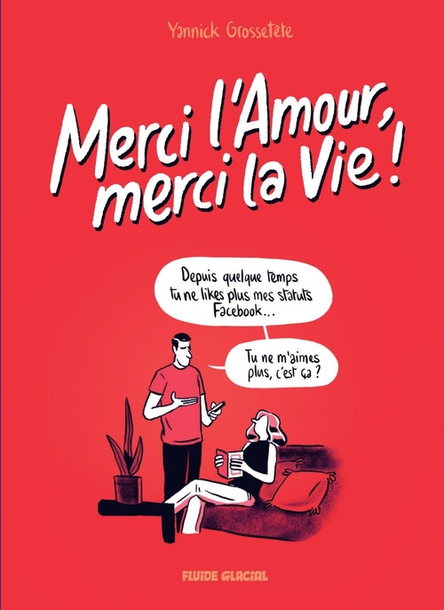 Couverture ebook de Merci l'amour, merci la vie, de Yannick Grossetête