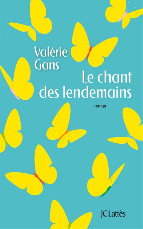 ebook cover of Le chant des lendemains, by Valérie Gans