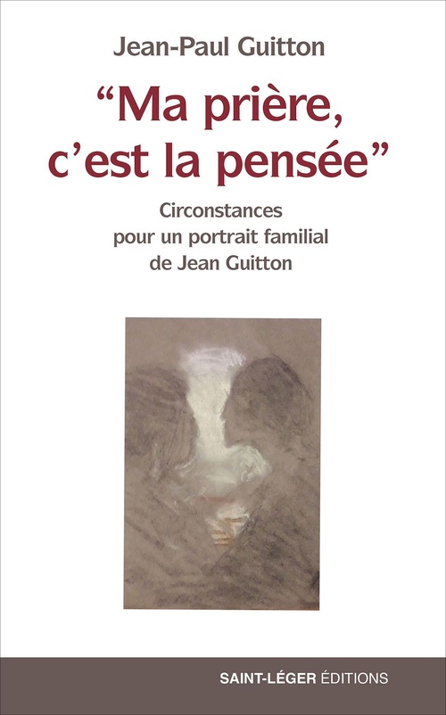 Couverture ebook de "Ma prière, c'est la pensée", de Jean-Paul Guitton