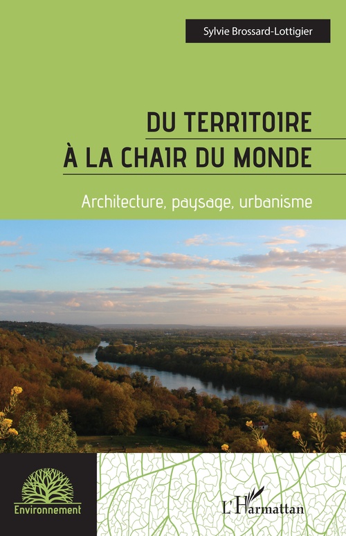 ebook cover of Du territoire à la chair du monde, by Sylvie Brossard-Lottigier