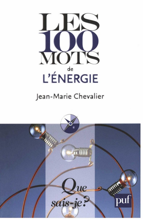 ebook cover of Les 100 mots de l'énergie, by Jean-marie Chevalier