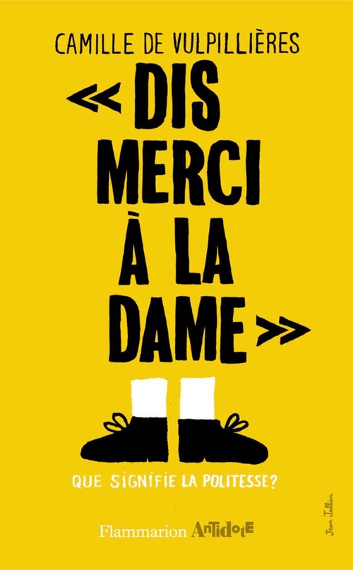 Couverture ebook de Dis merci à la dame, de Camille de Vulpillières