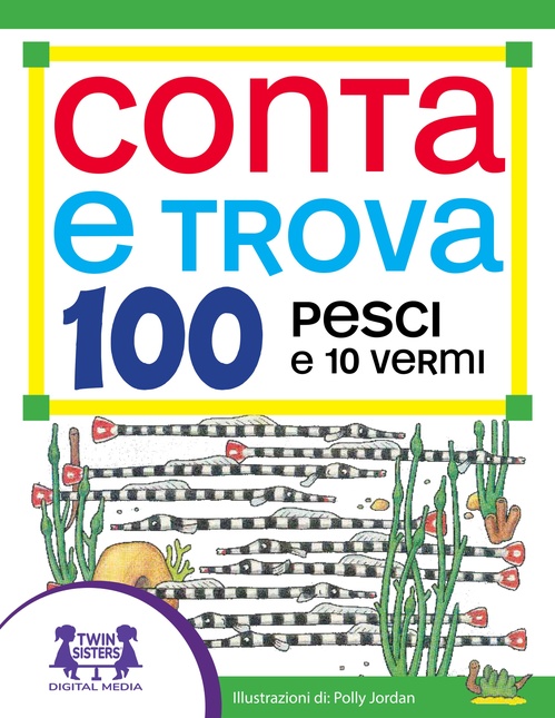 Couverture ebook de Conta e Trova 100 Pesci e 10 Vermi, de Susan Mcclanahan