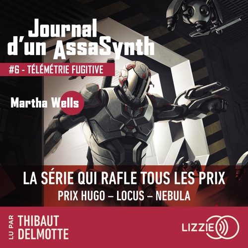 Couverture audiobook de Journal d'un AssaSynth - Tome 6 Télémétrie Fugitive, de Martha Wells