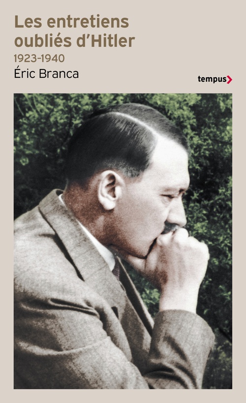 ebook cover of Les entretiens oublies d'Hitler 1923-1940, by Éric Branca