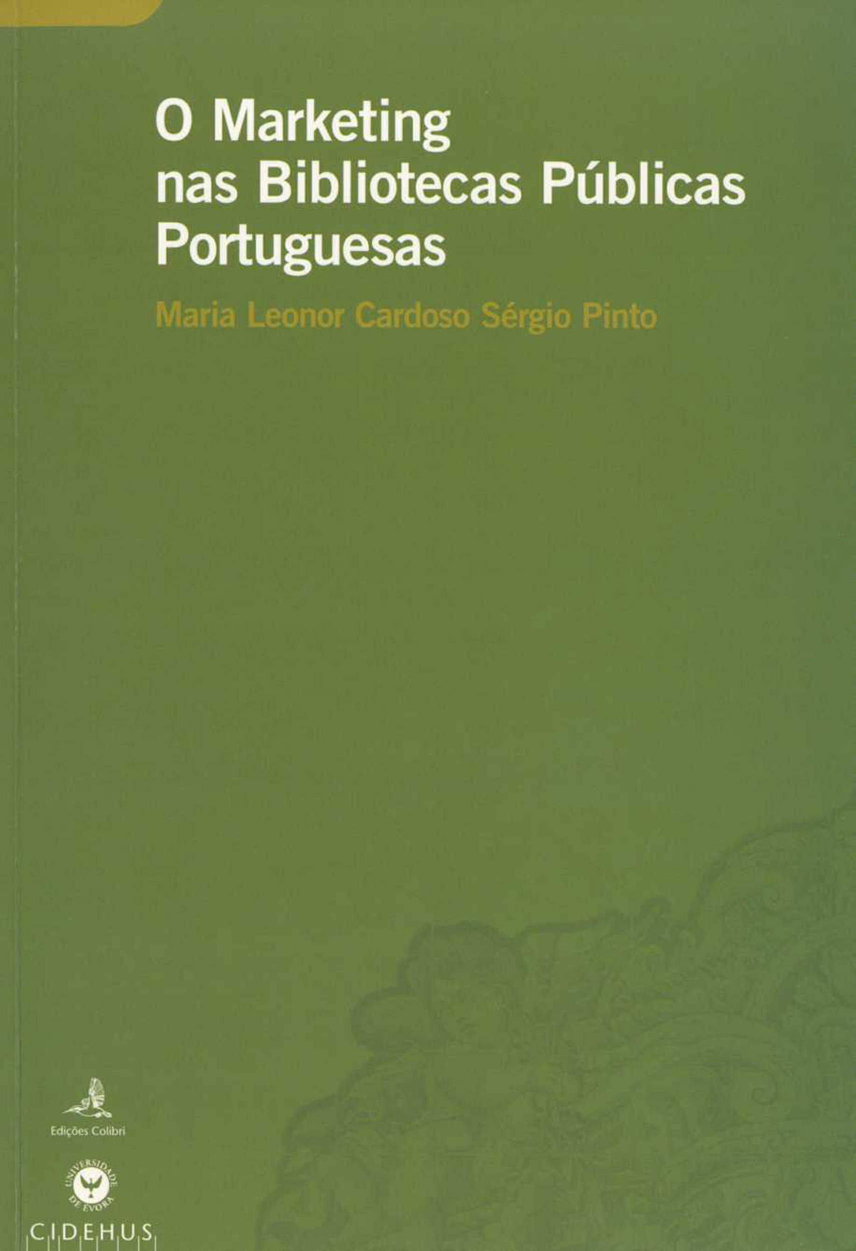 Couverture ebook de O Marketing nas Bibliotecas Públicas Portuguesas, de Maria Leonor Cardoso Srgio Pinto