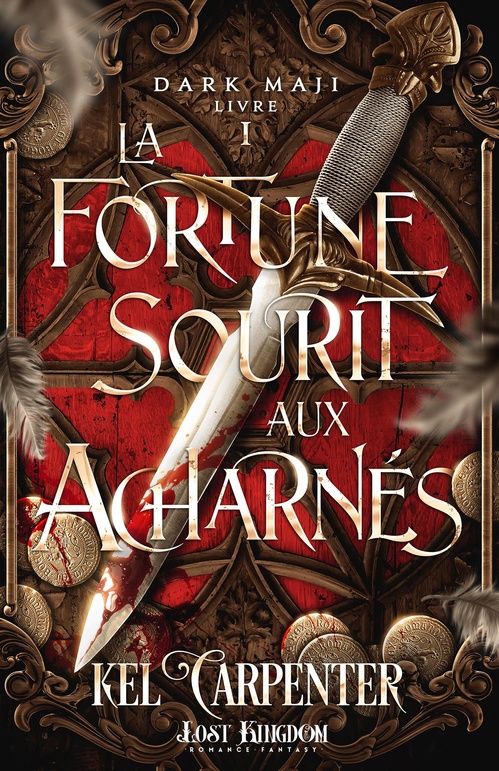 Couverture ebook de La fortune sourit aux Acharnés, de Kel Carpenter