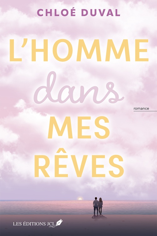 Couverture ebook de L'homme dans mes rêves, de Chloé Duval