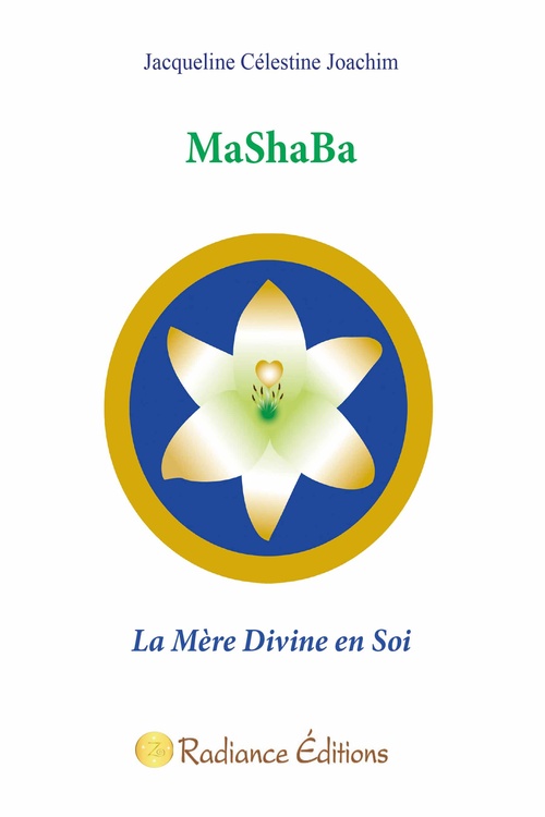 Couverture ebook de MaShaBa - La Mère Divine en Soi, de Jacqueline Célestine Joachim
