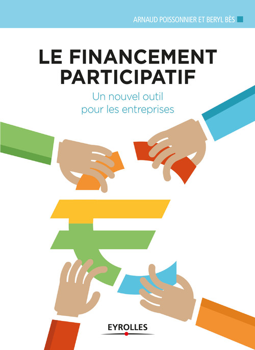 ebook cover of Le financement participatif, by Beryl Bès, Arnaud Poissonnier