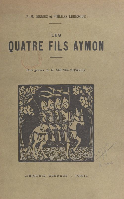 ebook cover of Les quatre fils Aymon, by Alphonse-Marius Gossez, Phileas Lebesgue