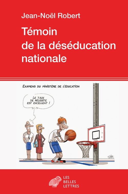 Couverture ebook de Témoin de la déséducation nationale, de Jean-Noël Robert