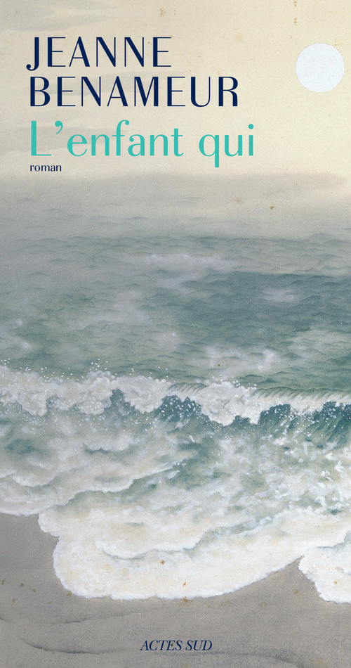ebook cover of L'Enfant qui, by Jeanne Benameur