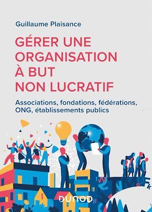 ebook cover of Gérer une organisation à but non lucratif, by Guillaume Plaisance