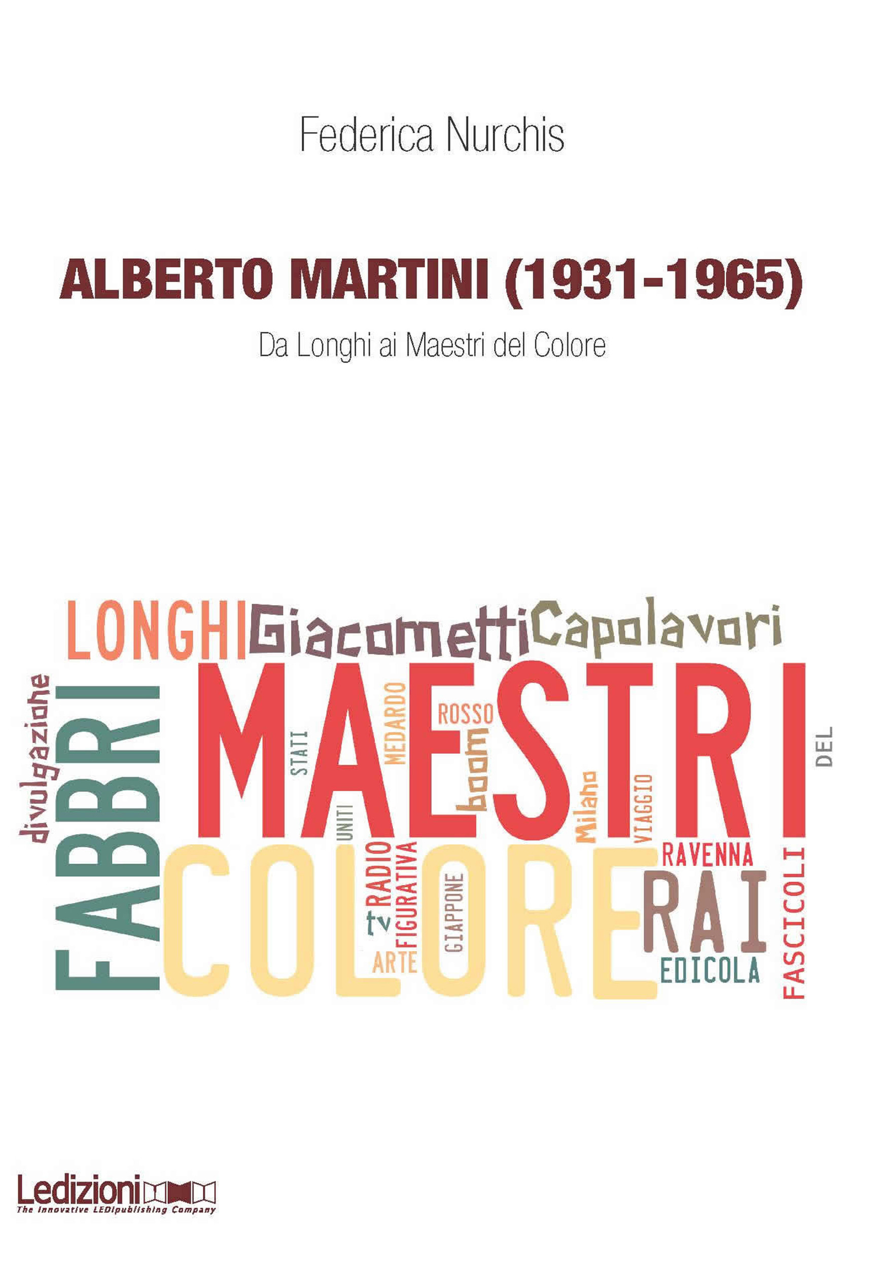 ebook cover of Alberto Martini (1931-1965), by Federica Nurchis