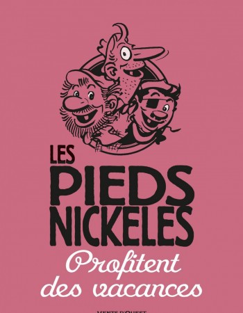 ebook cover of Les Pieds Nickelés profient des vacances, by Monsieur René Pellos, Jean-Paul Tiberi