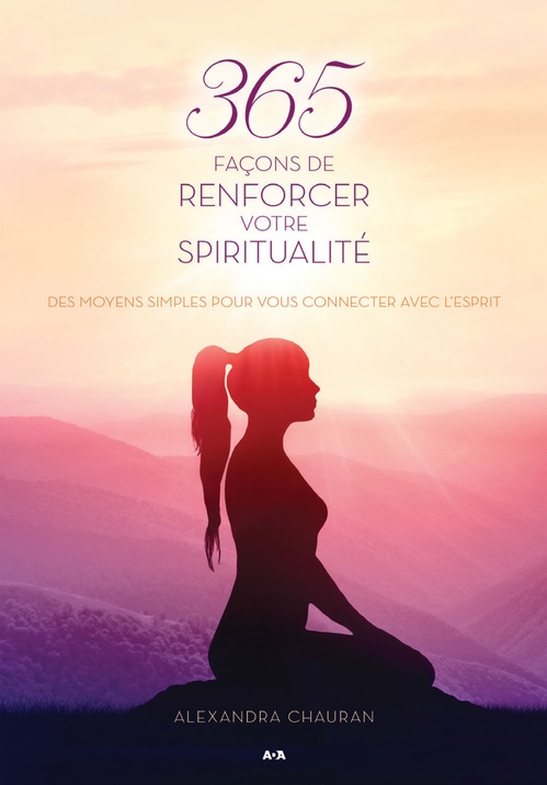 Couverture ebook de 365 façons de renforcer votre spiritualité, de Alexandra Chauran