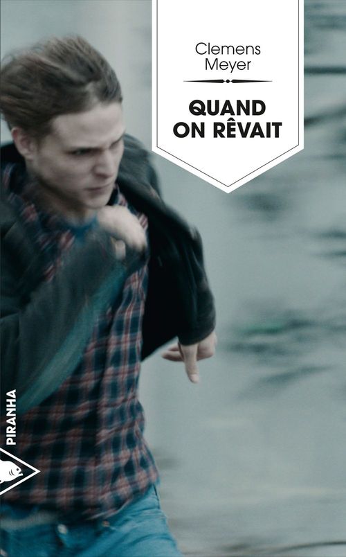 ebook cover of Quand on rêvait, by Clemens Meyer