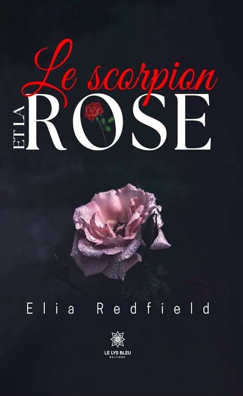 ebook cover of Le scorpion et la rose, by Elia Redfield