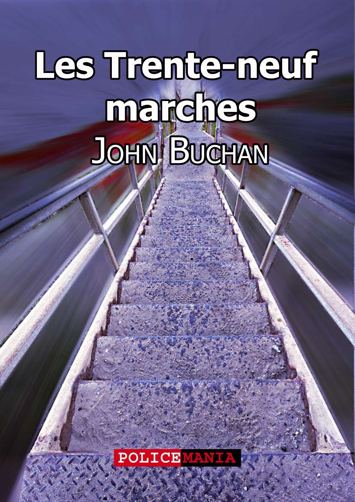 Couverture ebook de Les Trente-neuf marches, de John Buchan