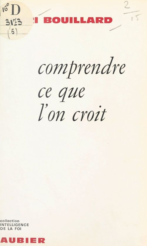 Couverture ebook de Comprendre ce que l'on croit, de Henri Bouillard